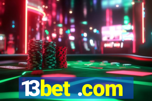 13bet .com